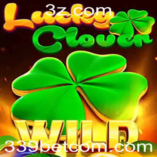 Descubra o Fascinante Mundo de LuckyClover com 339bet